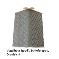 Vogelhaus (groß), Schiefer